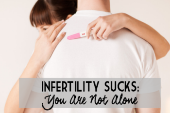 Infertility Sucks