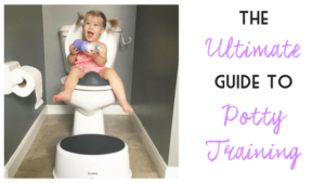 Ultimate Guide To Potty Training